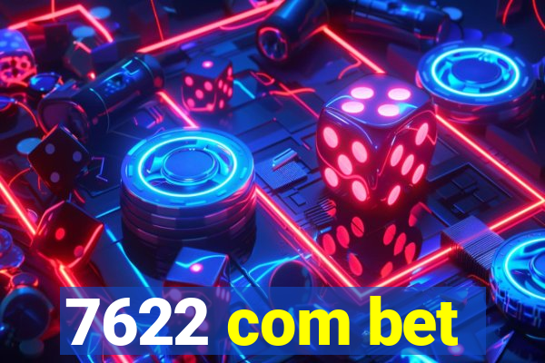 7622 com bet